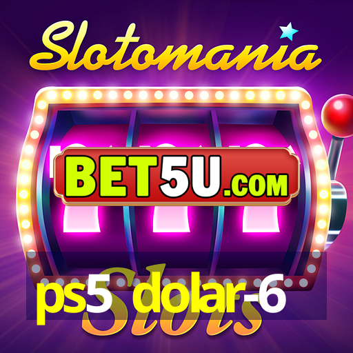 ps5 dolar